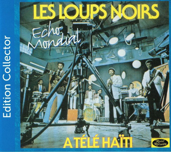 LES LOUPS NOIRS - Echo Mondial