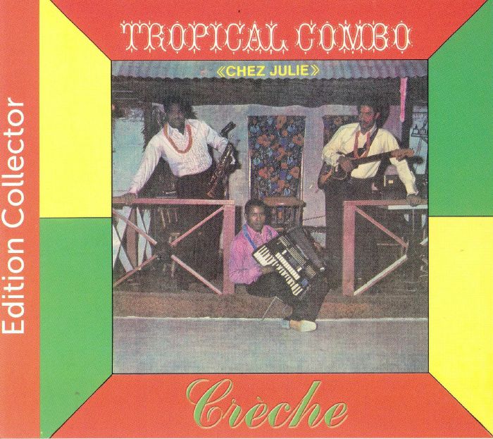 TROPICAL COMBO - Creche (Collectors Edition)