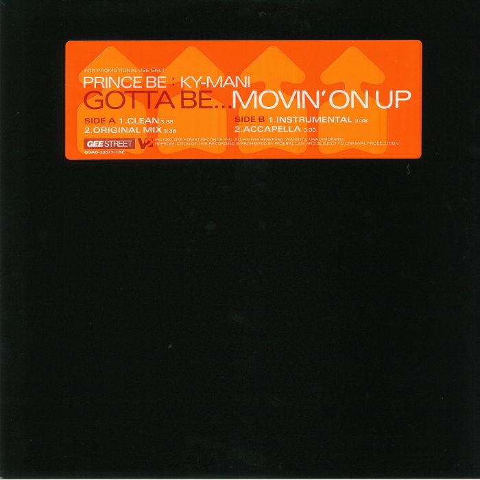 PRINCE BE/KY MANI - Gotta Be Movin' On Up