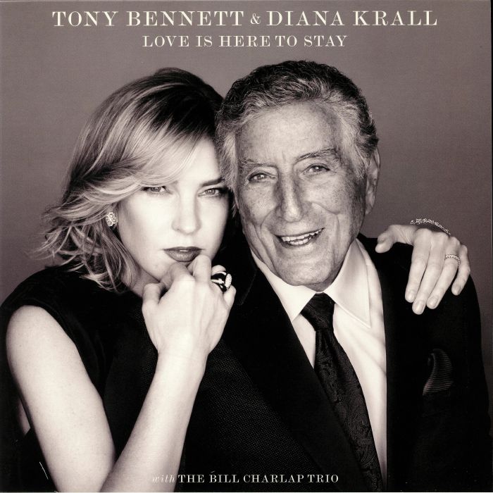 BENNETT, Tony/DIANA KRALL - Love Is Here To Stay