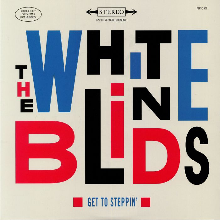 WHITE BLINDS, The - Get To Steppin'