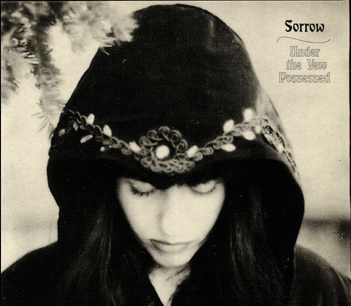 SORROW - Under The Yew Possessed