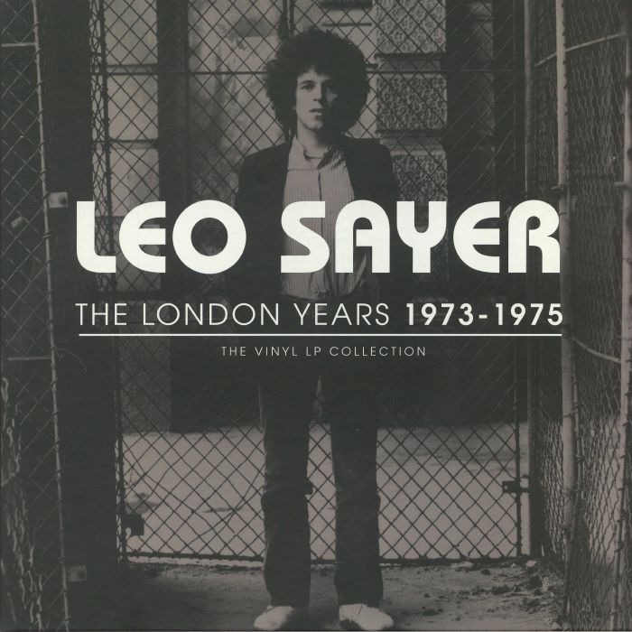 SAYER, Leo - The London Years 1973-1975