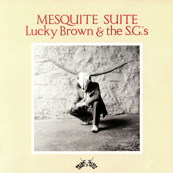 BROWN, Lucky/THE SGs - Mesquite Suite