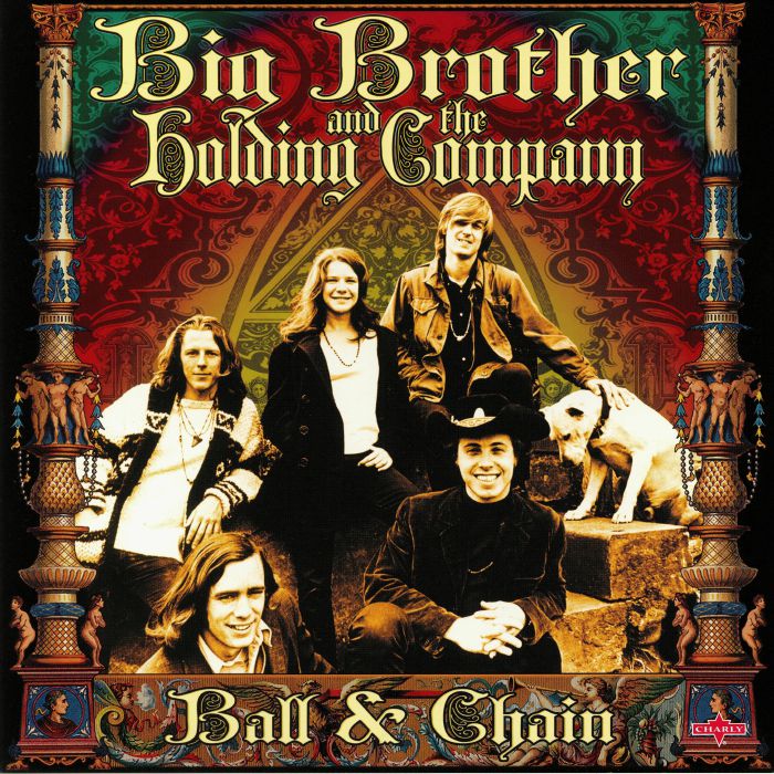 BIG BROTHER & THE HOLDING COMPANY - Ball & Chain