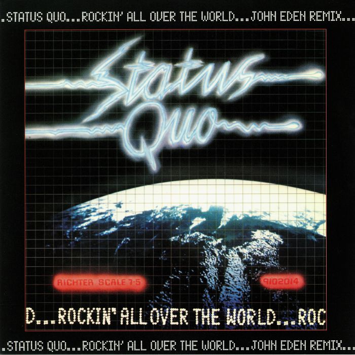 STATUS QUO - Rockin' All Over The World: John Eden Remix