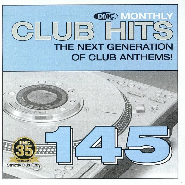 VARIOUS - DMC Monthly Club Hits 145: The Next Generation Of Club Anthems! (Strictly DJ Only)