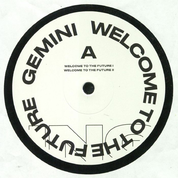 GEMINI - Welcome To The Future