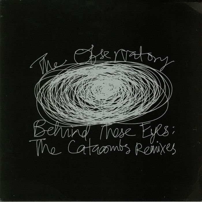 OBSERVATORY, The/VARIOUS - Behind These Eyes: The Catacombs Remixes