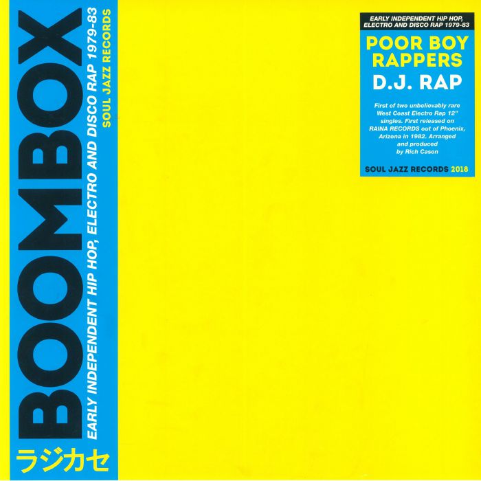 POOR BOY RAPPERS - DJ Rap: Early Independent Hip Hop Electro & Disco Rap 1979-83
