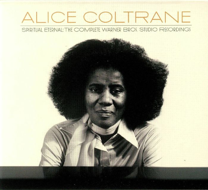 COLTRANE, Alice - Spiritual Eternal: The Complete Warner Bros Studio Recordings