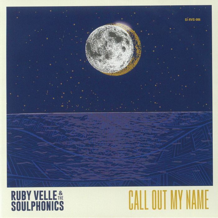 VELLE, Ruby & THE SOULPHONICS - Call Out My Name