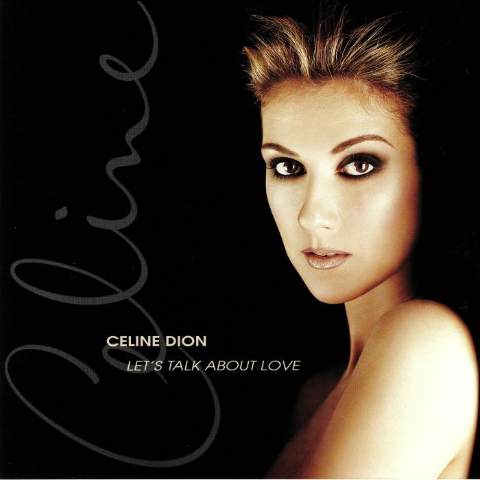 DION, Celine - Let's Talk About Love (reissue)