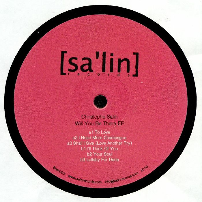 CHRISTOPHE SALIN - Will You Be There EP