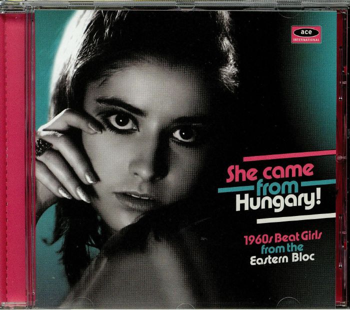 VARIOUS - She Came From Hungary! 1960s Beat Girls From The Eastern Bloc