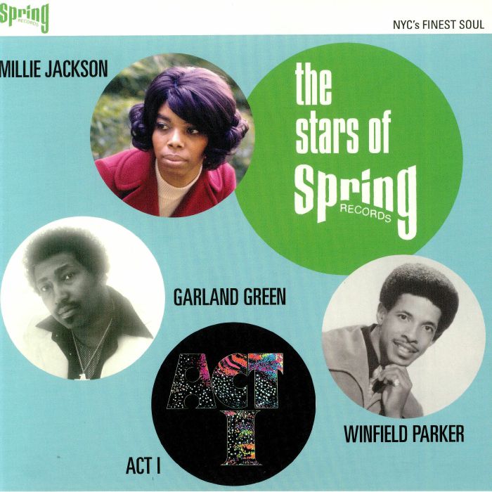 ACT I/GARLAND GREEN/MILLIE JACKSON/WINFIELD PARKER - The Stars Of Spring Records