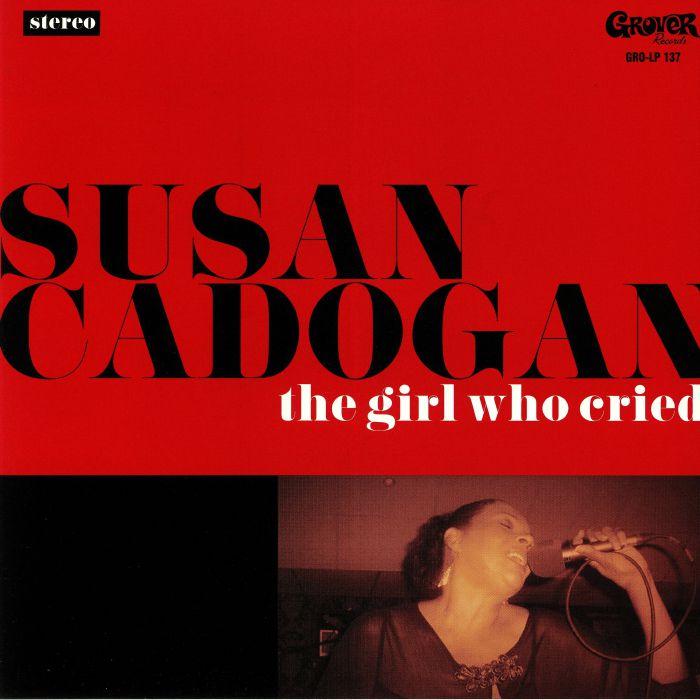 CADOGAN, Susan - The Girl Who Cried