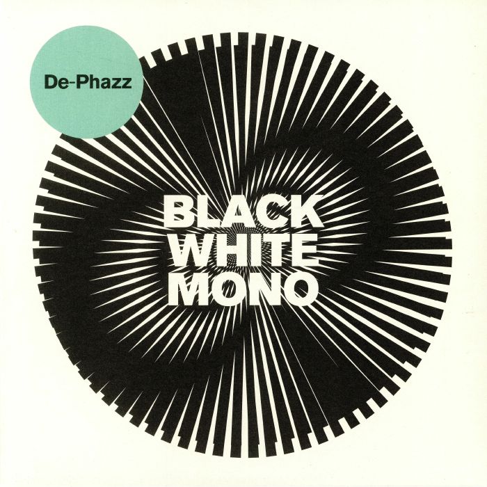 DE PHAZZ - Black White Mono