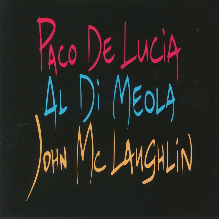 PACO DE LUCIA/AL DI MEOLA/JOHN McLAUGHLIN - The Guitar Trio