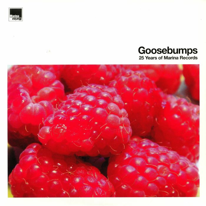 VARIOUS - Goosebumps: 25 Years Of Marina Records