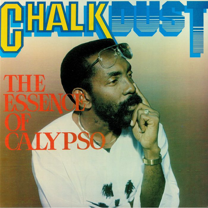CHALKDUST - The Essence Of Calypso