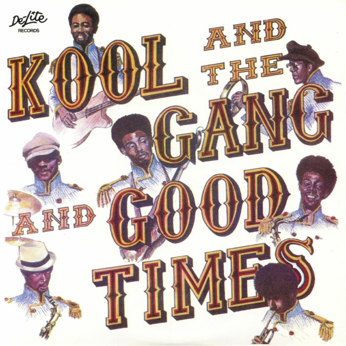 KOOL & THE GANG - Good Times