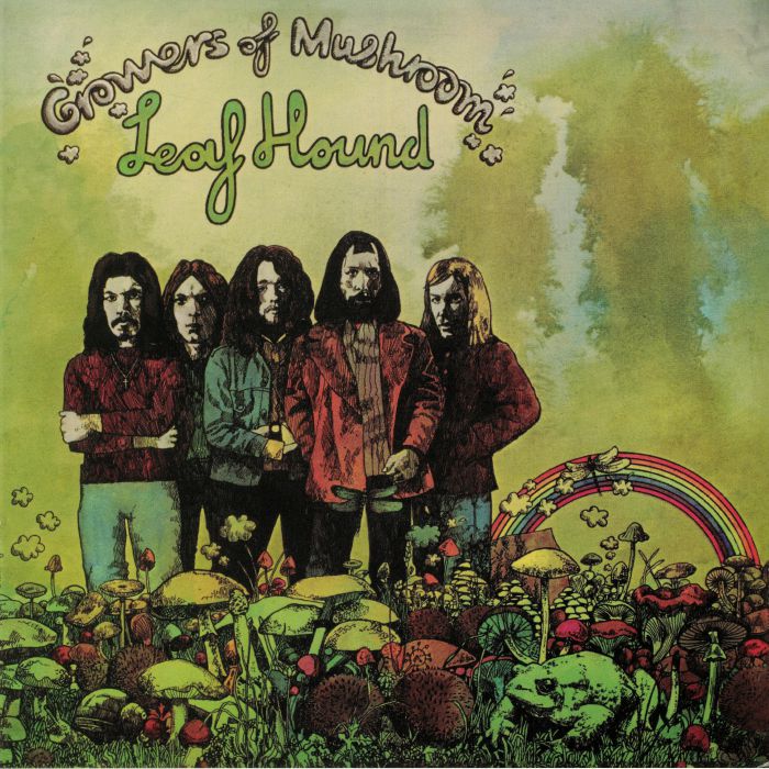 LEAF HOUND - Growers Of Mushroom (reissue)