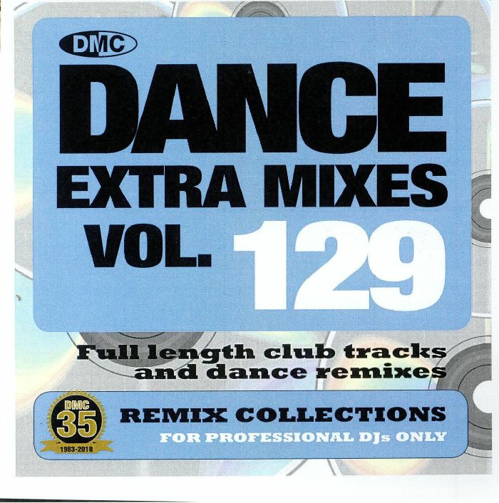 VARIOUS - Dance Extra Mixes Vol 129: Remix Collections For Professional DJs (Strictly DJ Only)