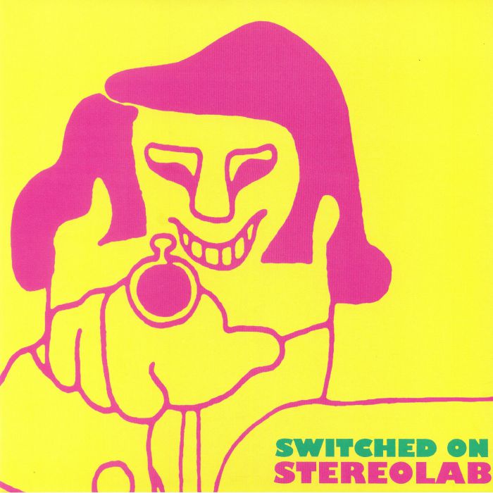 STEREOLAB - Switched On (remastered)