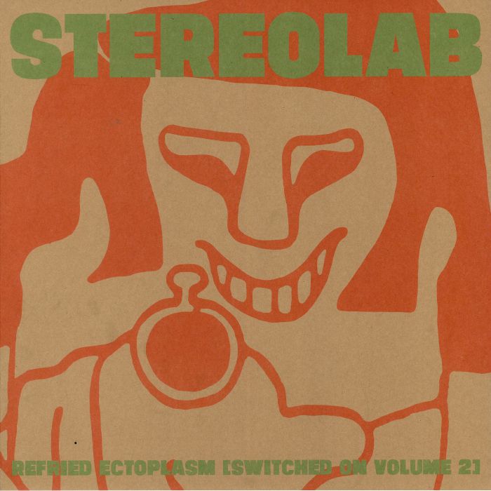 STEREOLAB - Refried Ectoplasm: Switched On Volume 2 (remastered)