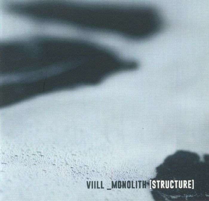VIILL - Monolith: Structure