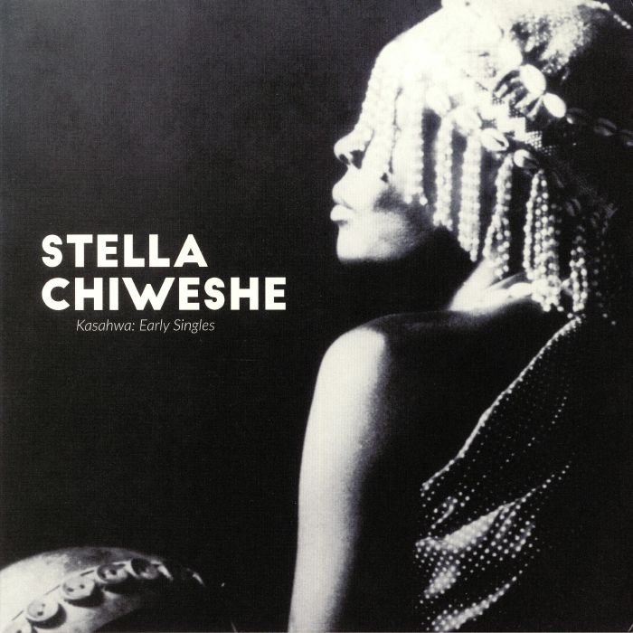 CHIWESHE, Stella - Kasahwa: Early Singles