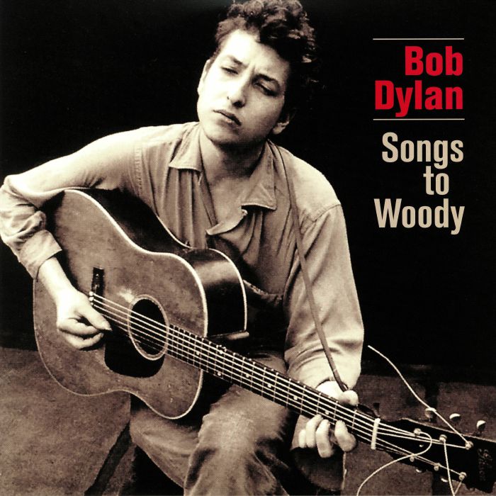 DYLAN, Bob - Songs To Woody (reissue)