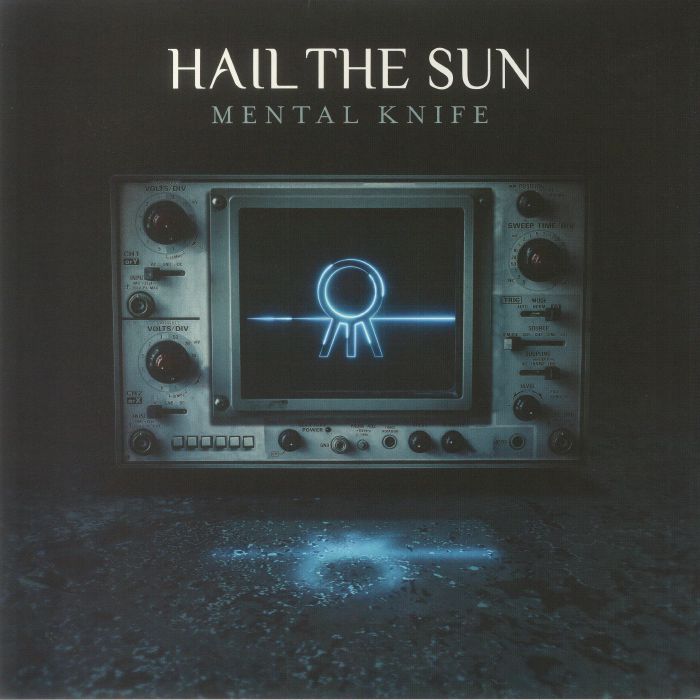 HAIL THE SUN - Mental Knife