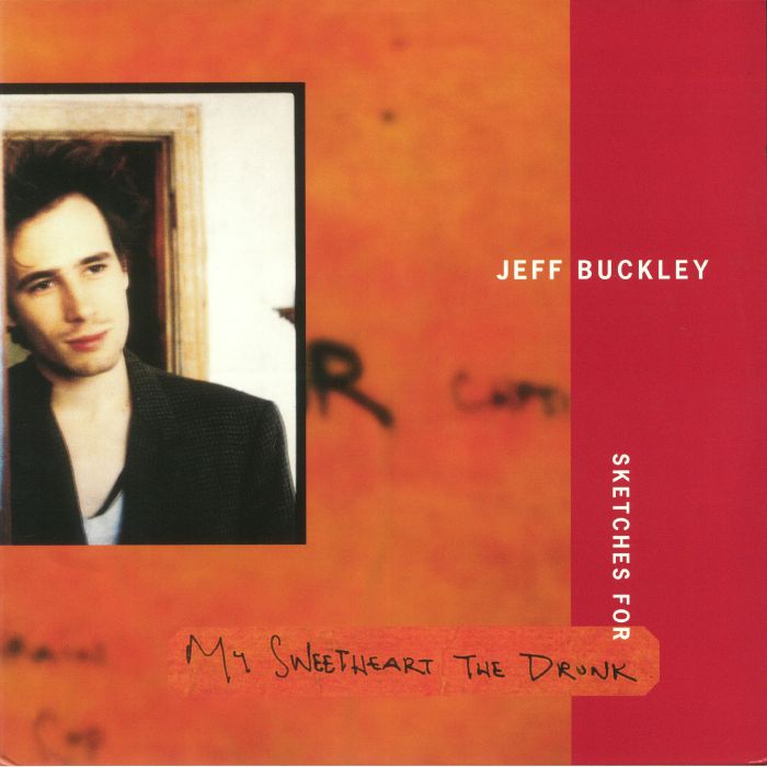 BUCKLEY, Jeff - Sketches For My Sweetheart The Drunk (reissue)