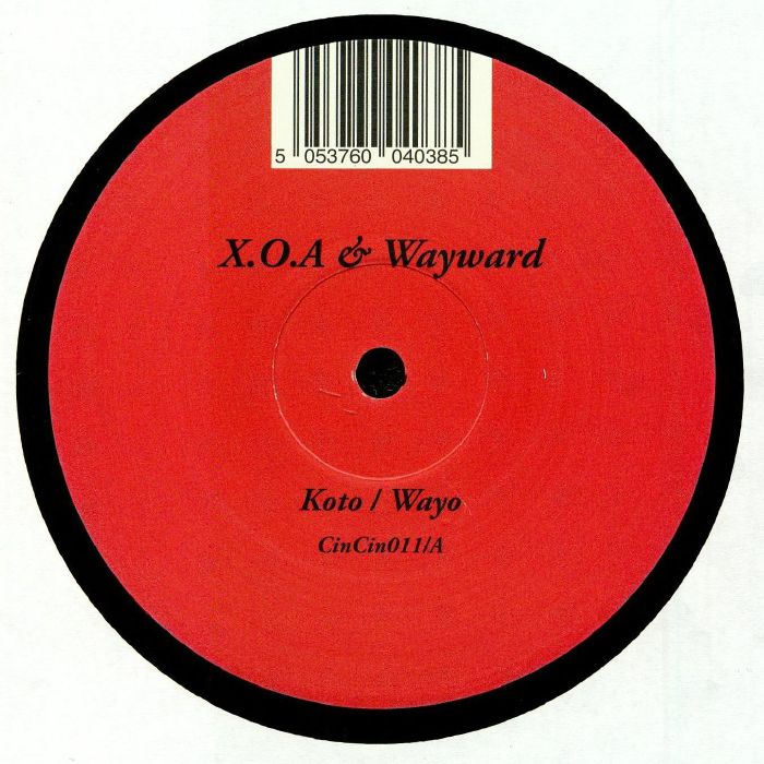 XOA/WAYWARD/DRUMTALK - CINCIN 11