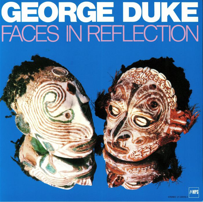 DUKE, George - Faces In Reflection (remastered)