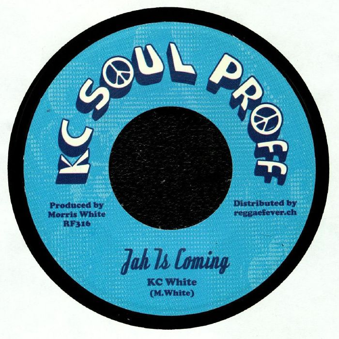 KC WHITE - Jah Is Coming