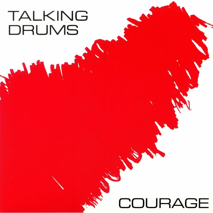TALKING DRUMS - Courage (reissue)