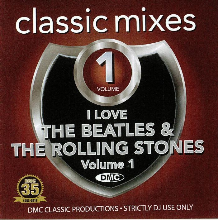 VARIOUS - DMC Classic Mixes: I Love The Beatles & The Rolling Stones Vol 1 (Strictly DJ Only)