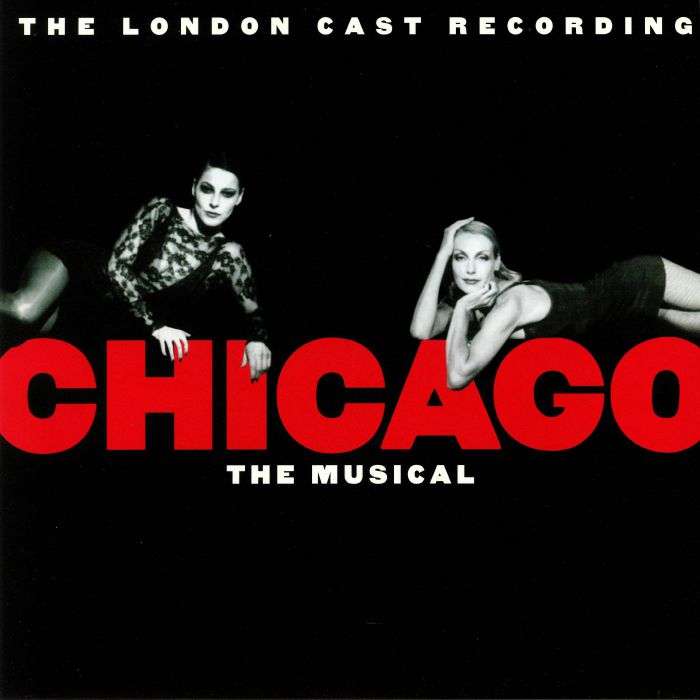 VARIOUS - Chicago The Musical: The London Cast Recording (Soundtrack) (20th Anniversary Edition)