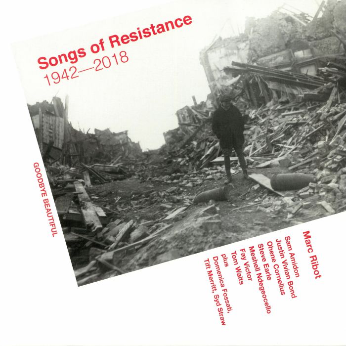 RIBOT, Marc/VARIOUS - Songs Of Resistance 1942-2018
