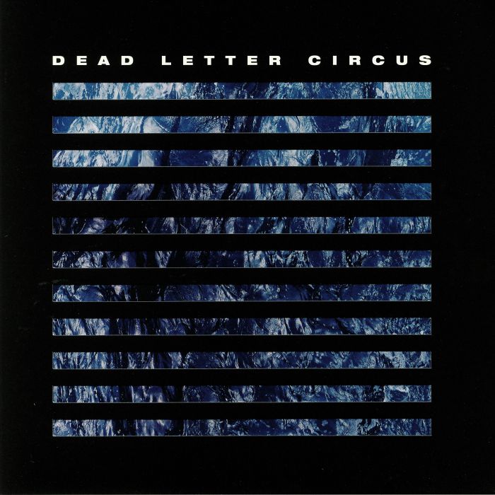 DEAD LETTER CIRCUS Dead Letter Circus Vinyl at Juno Records.