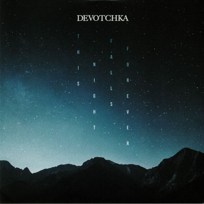 DEVOTCHKA - This Night Falls Forever