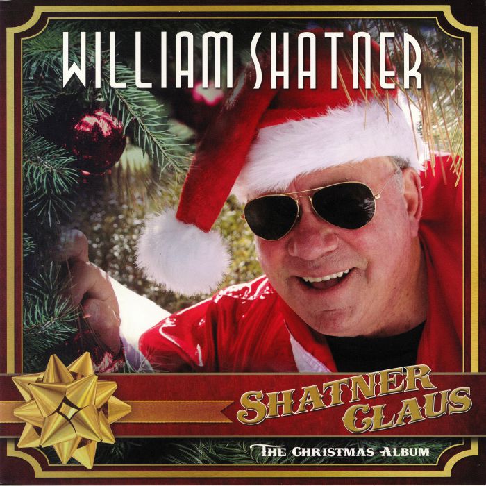 SHATNER, William - Shatner Claus The Christmas Album