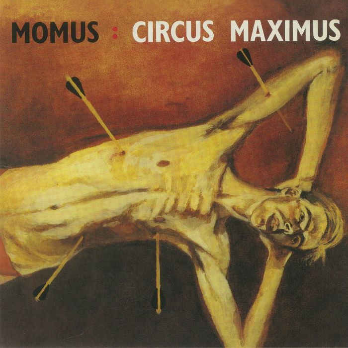 MOMUS - Circus Maximus: Expanded Deluxe Edition (reissue)