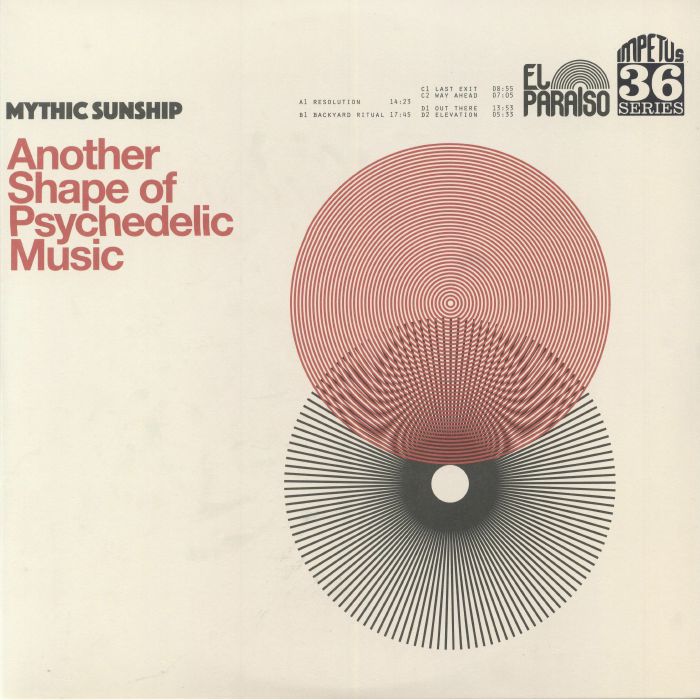 MYTHIC SUNSHIP - Another Shape Of Psychedelic Music