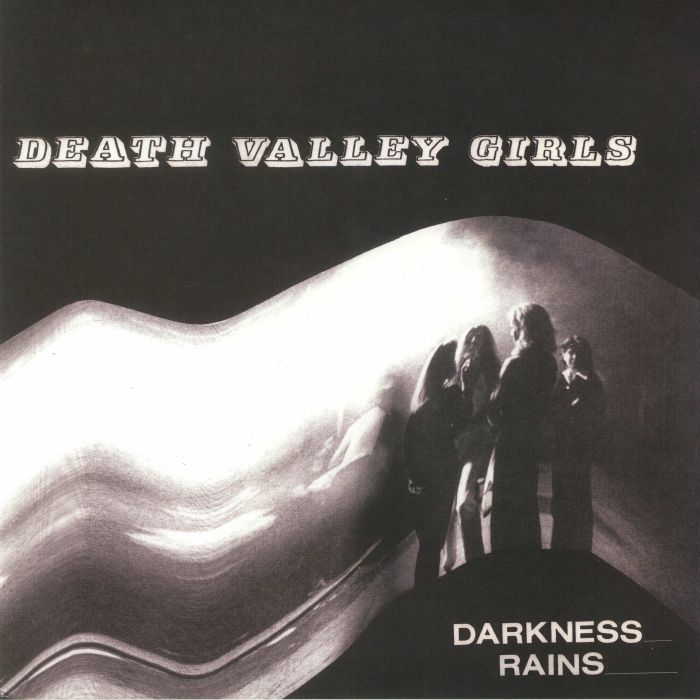 DEATH VALLEY GIRLS - Darkness Rains