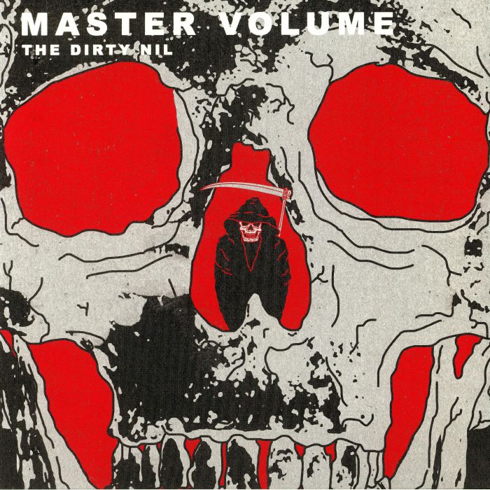 DIRTY NIL, The - Master Volume