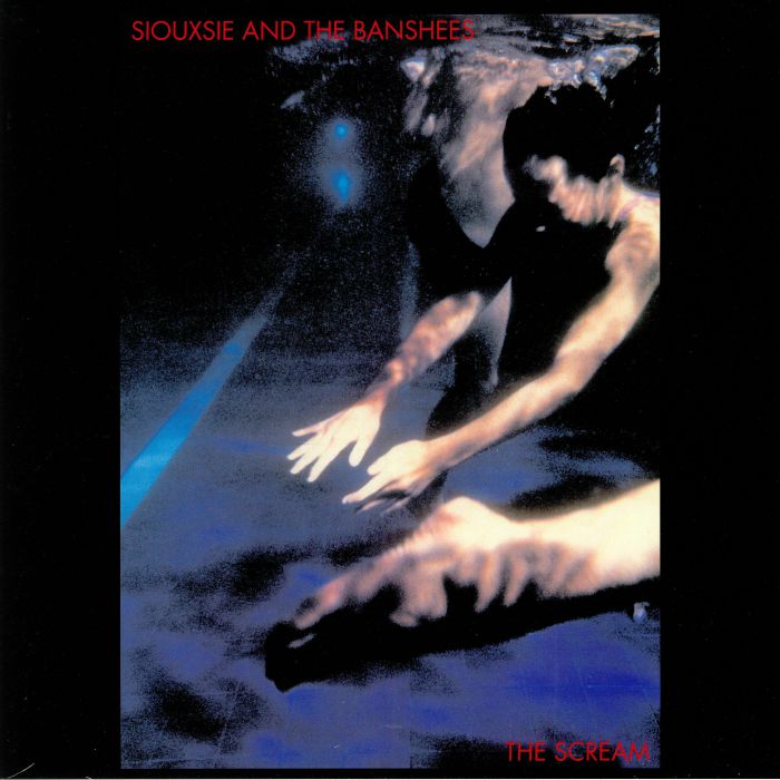 SIOUXSIE & THE BANSHEES - The Scream (reissue)